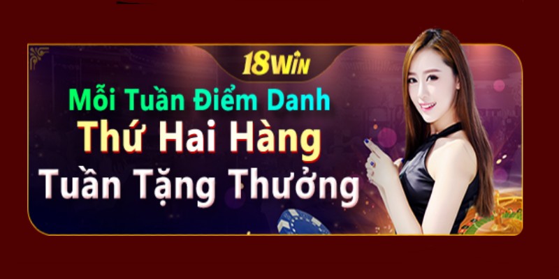 Điểm danh mỗi tuần nhận thưởng cực khủng